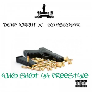 Young J - Who Shot Ya (Freestyle) Cover